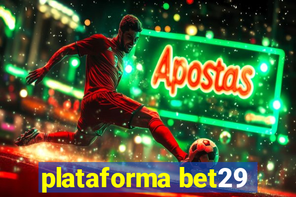 plataforma bet29